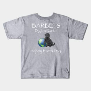 Barbet Happy Earth Day T-Shirt Kids T-Shirt